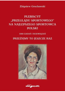 Plebiscyt Przeglądu Sportowego na najlepszego...