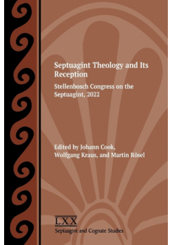 Septuagint Theology and Its Reception