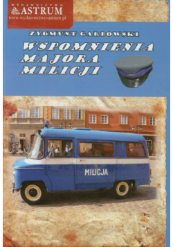 Wspomnienia Majora Milicji