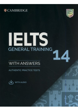 IELTS 14 General Training Authentic Practice Tests with Answers
