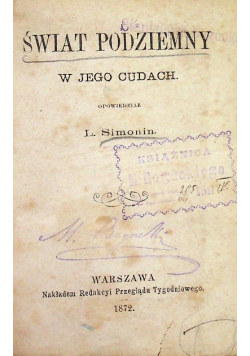 Świat Podziemny W Jego Cudach 1872 r.