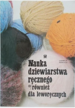 Nauka dziewiarstwa ręcznego również dla leworęcznych
