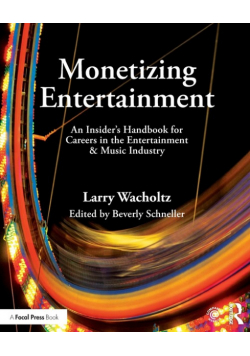 Monetizing Entertainment