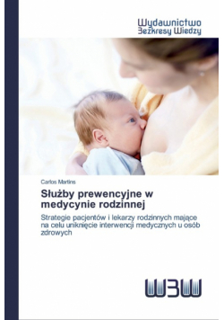 Służby prewencyjne w medycynie rodzinnej