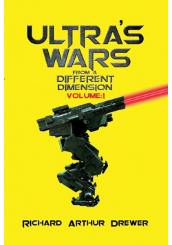 Ultra's Wars From a Different Dimension