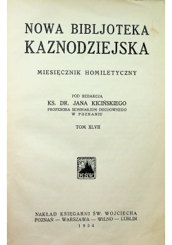 Nowa bibljoteka Kaznodziejska tom XLVII 1934 r.