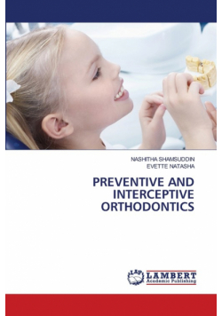 Preventive And Interceptive Orthodontics