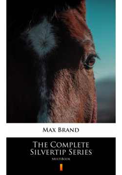 The Complete Silvertip Series. MultiBook