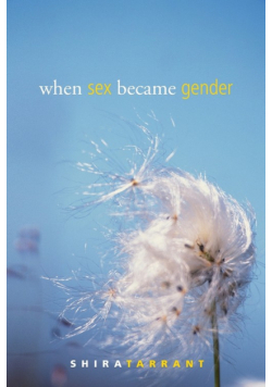 When Sex Became Gender