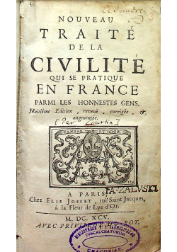 Nouveau Traite de la Civilite qui se Pratique en France parmi les Honnestes Gens 1695 r.