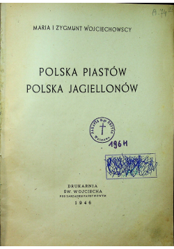 Polska Piastów Polska Jagiellonów 1946r