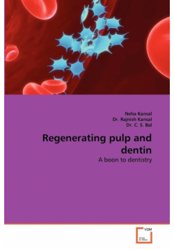 Regenerating Pulp and Dentin