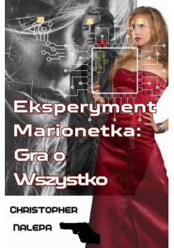 Eksperyment Marionetka: Gra o Wszystko