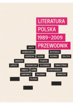 Literatura polska 1989 2009 przewodnik