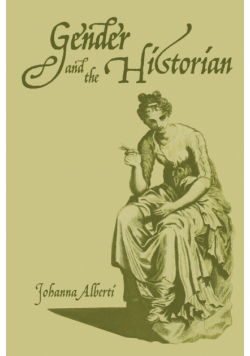 Gender and the Historian