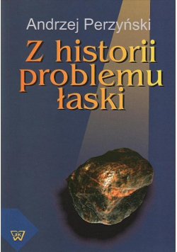 Z historii problemu łaski