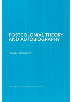 Postcolonial Theory and Autobiography