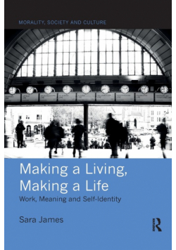 Making a Living, Making a Life