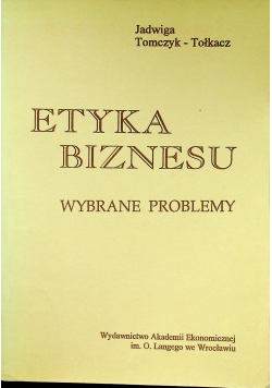 Etyka biznesu wybrane problemy