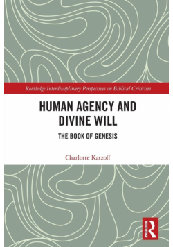 Human Agency and Divine Will