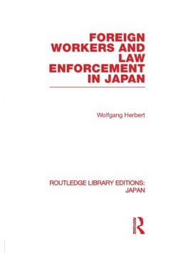 Foreign Workers and Law Enforcement in Japan