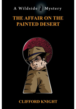 The Affair on the Painted Desert