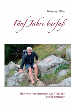 Fünf Jahre barfuß