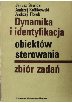Dynamika i identyfikacja obiektów sterowania zbiór zadań