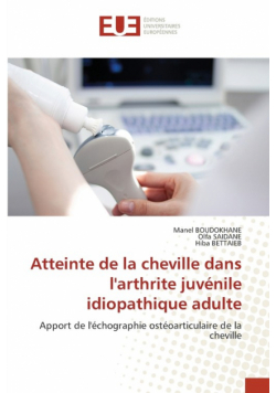 Atteinte de la cheville dans l'arthrite juvénile idiopathique adulte