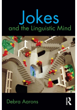 Jokes and the Linguistic Mind