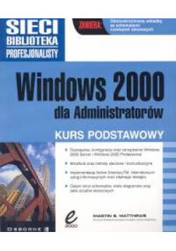 Windows 2000 dla administratorów: Kurs podstawowy