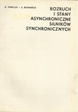 Rozruch i stany asynchroniczne silników synchronicznych
