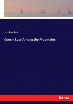 Cousin Lucy Among the Mountains