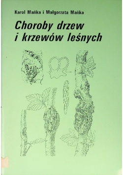 Choroby drzew i krzewów leśnych