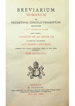 Breviarium Romanum ex Decreto SS Concilii Tridentini Pars Autumnalis 1879 r.