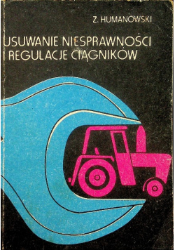 Usuwanie niesprawności regulacje ciągników