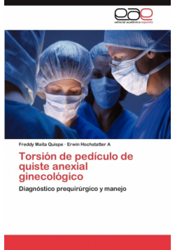 Torsión de pedículo de quiste anexial ginecológico