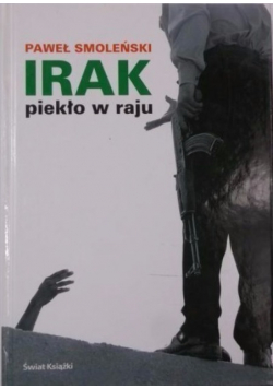 Irak Piekło w raju