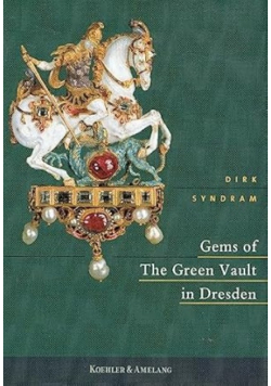 Gems of The Green Vault in Dresden