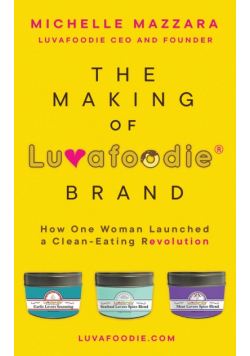 The Making of Luvafoodie® Brand