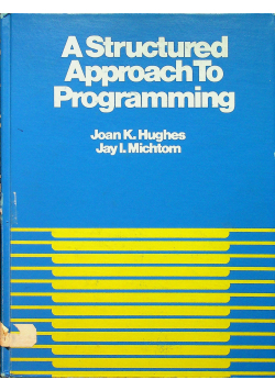 A Structured Approach To Programming