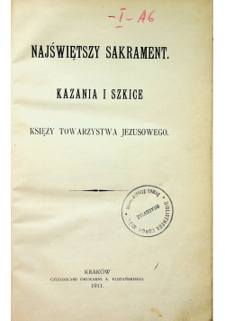 Najświętszy Sakrament Kazania i szkice 1911 r.
