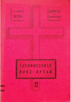 Wytrwajcie zjednoczenie dusz ofiar