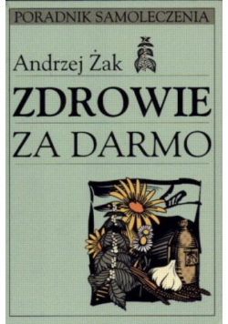 Zdrowie za darmo Poradnik