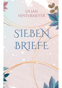 Sieben Briefe