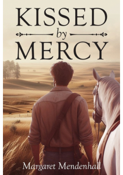 Kissed by Mercy