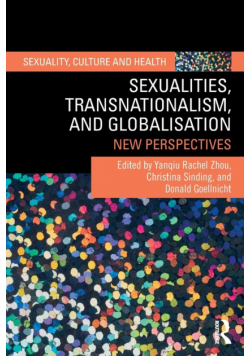 Sexualities, Transnationalism, and Globalisation