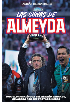 Las chivas de Almeyda