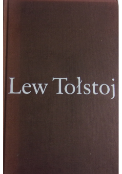 Lew Tołstoj. Biografia