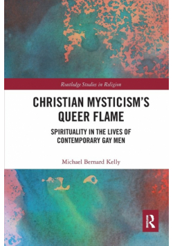 Christian Mysticism's Queer Flame